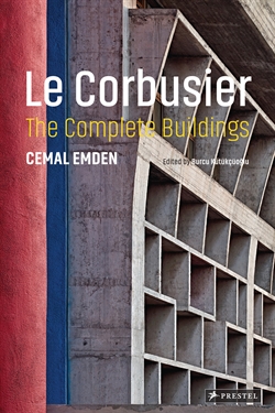 Cemal Emden - Le Corbusier, The Complete Buildings - 